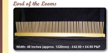 Lord of the Looms - width: 48 inches (approx. 1220mm) at £42.50 plus £4.95 P&P
